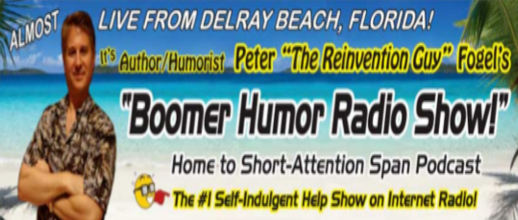 Peter Fogel on the "Boomer Humor Radio Show!"